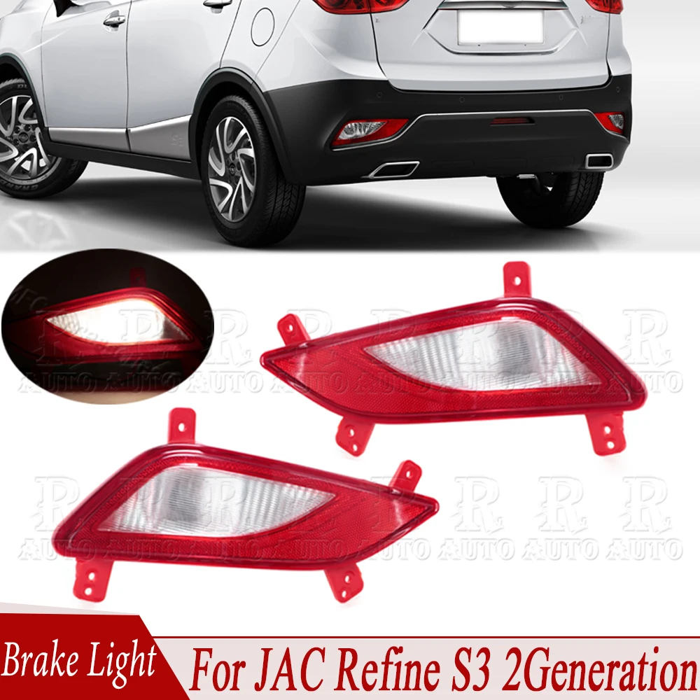 Rear Bumper Brake Lamp Assembly Rear Fog Light Warming Reflector Stop Lamp Warning Lamp For Car For JAC Refine S3 2Generation