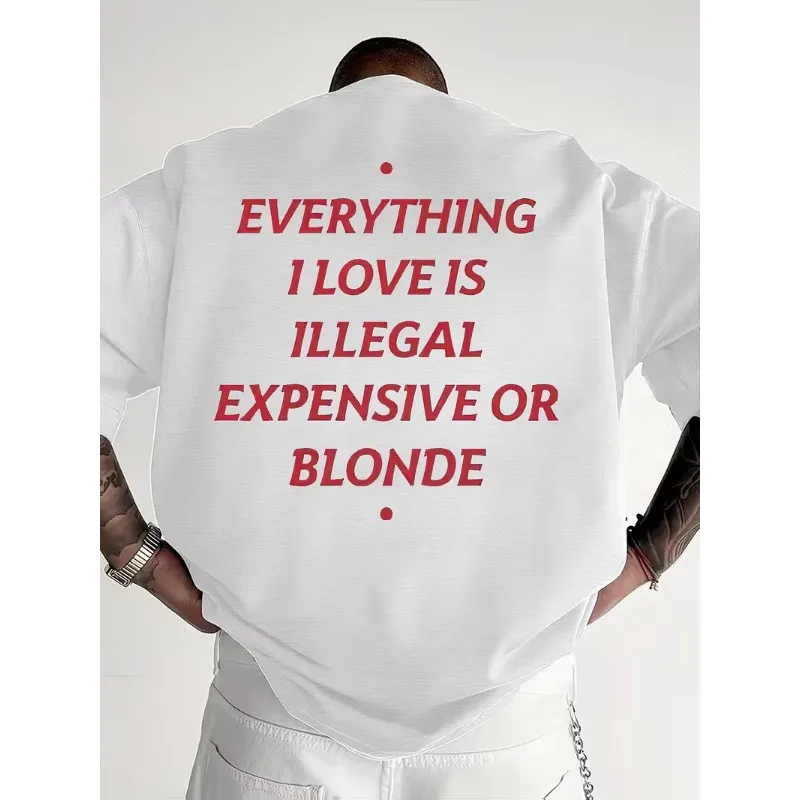 Herren-T-Shirt mit lustigem Slogan: „Alles, was ich liebe, ist entweder teuer oder blond“ – Roter Text – Lässiges Kurzarmshirt für den Alltag