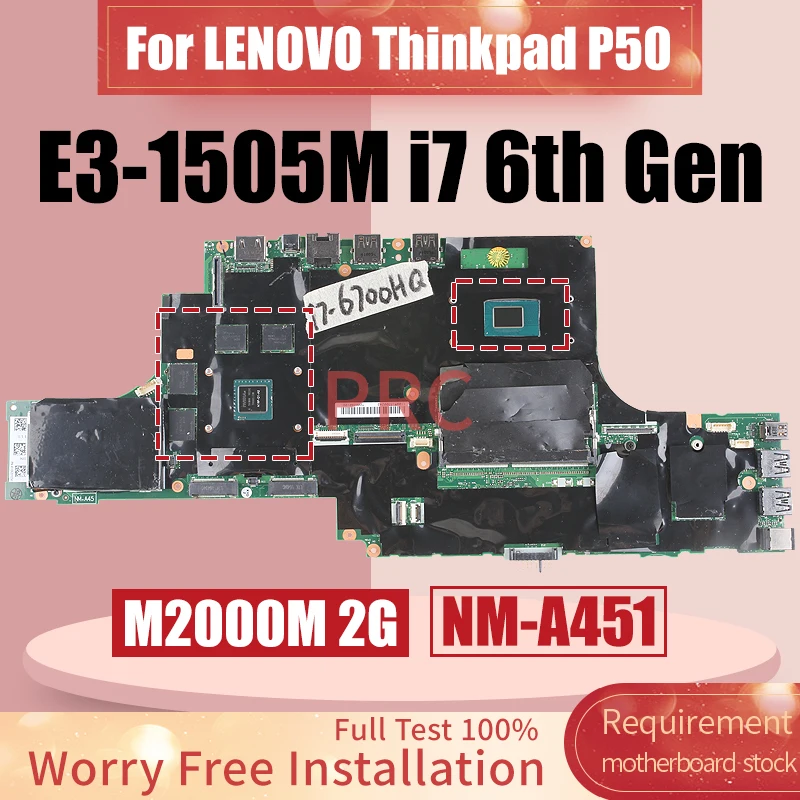 

For LENOVO Thinkpad P50 Laptop Motherboard NM-A451 E3-1505M i7-6700HQ i7-6820HQ M2000M 2G Notebook Mainboard