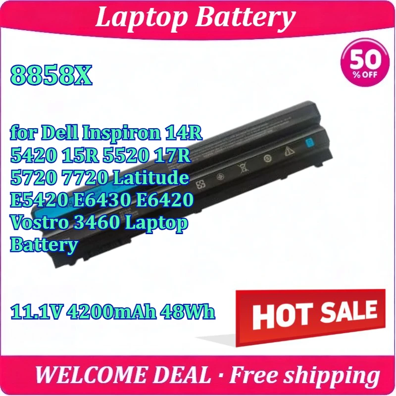

New 8858X for Dell Inspiron 14R 5420 15R 5520 17R 5720 Latitude E5420 E6430 E6420 Vostro 3460 Laptop Battery 11.1V 4200mAh 48Wh