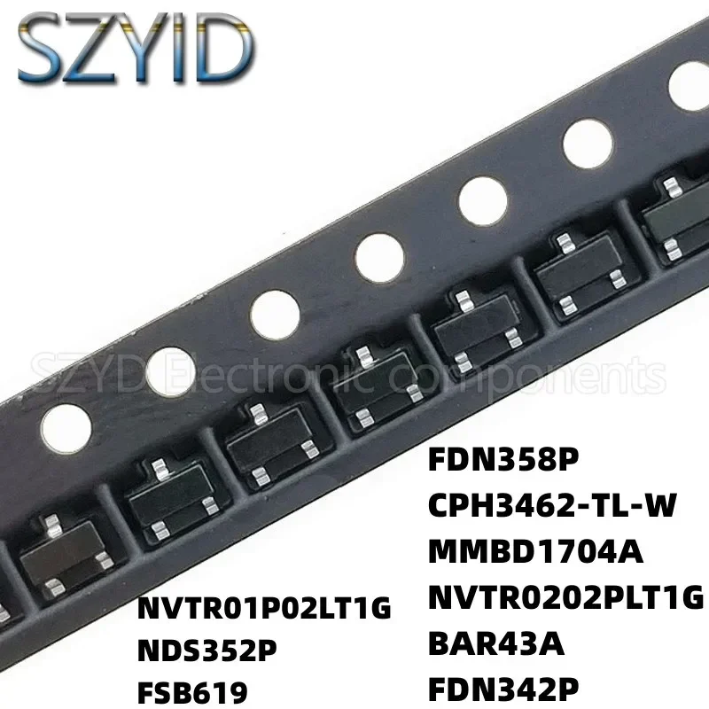 100PCS SOT23  NVTR01P02LT1G NDS352P FSB619 FDN358P CPH3462-TL-W MMBD1704A NVTR0202PLT1G BAR43A FDN342P