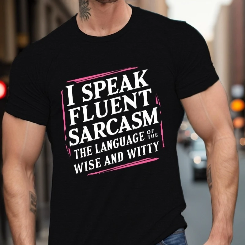 

Funny I Speak Fluent Sarcasm Printed T-shirt Graphic T-shirt High-quality Men and Women Short-sleeved T-shirt Men Sportswear Top