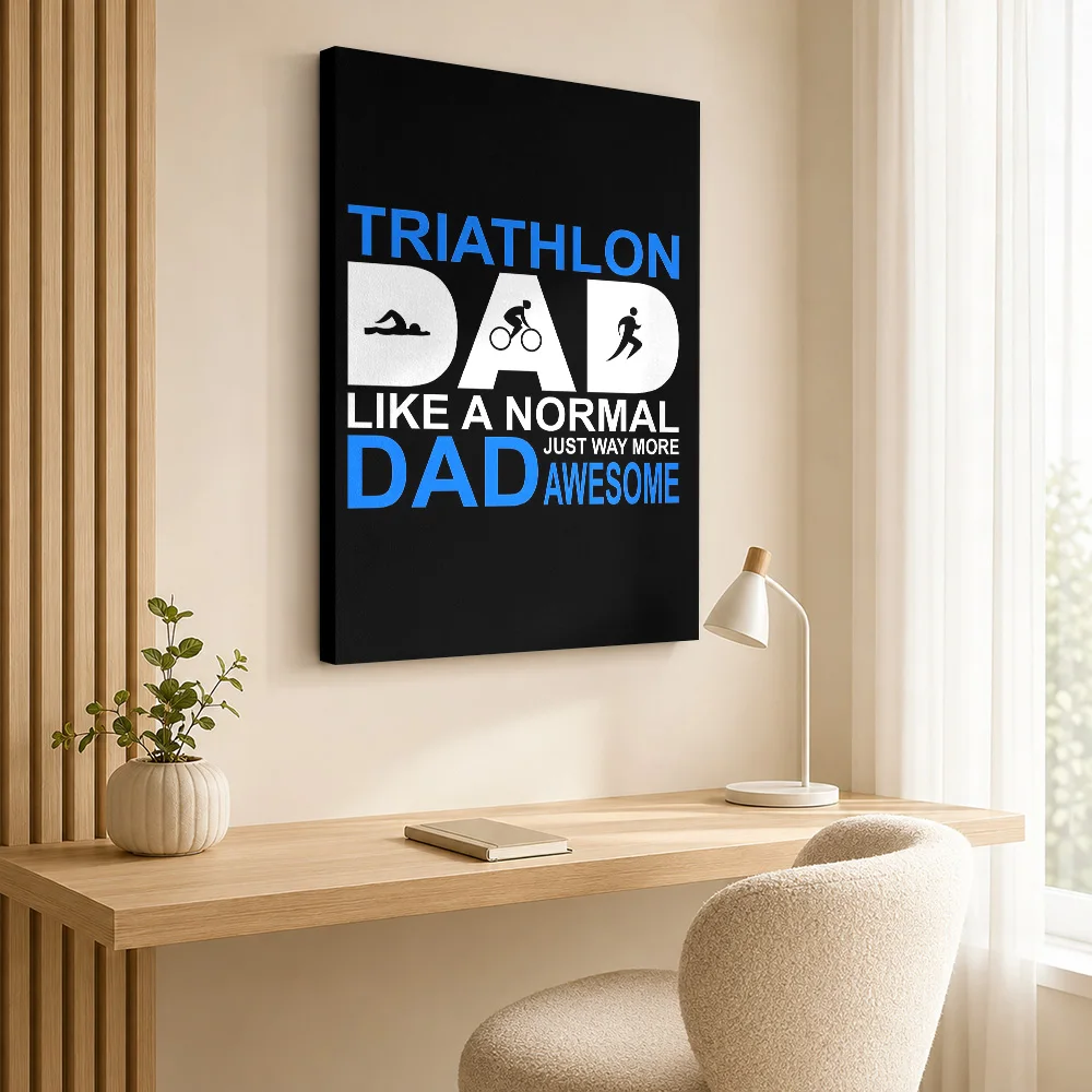 TRIATHLON DAD GIFT IDEA Canvas Painting Poster Customized Modern Aesthetic Canvas Wall Art for Dining Room Decor Ready to Hang