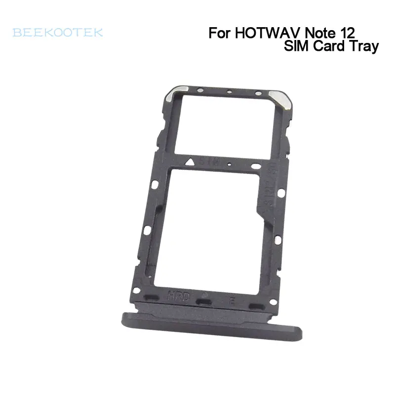 

New Original HOTWAV Note 12 SIM Card Tray Sim Card Slot Holder Adapter Accessories For HOTWAV Note 12 Smart Phone