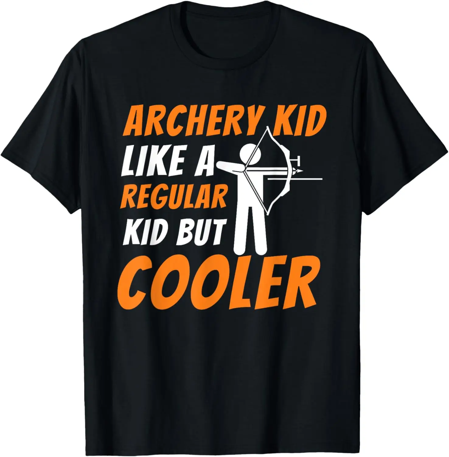 Archery Kid Like A Regular Kid But Cooler - Funny Archer T-Shirt