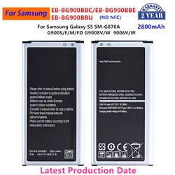 Brand New EB-BG900BBE EB-BG900BBU Battery 2800mAh For Samsung Galaxy S5 S5 900 G900F/S/ I G900H 9008V 9006V 9008W NO NFC