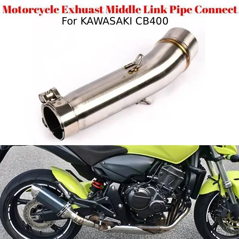 For KAWASAKI CB400 CB 400 2018+ Motorcycle Exhuast Middle Link Pipe Connector Motorcycle Escape Exhaust Muffler Pipe