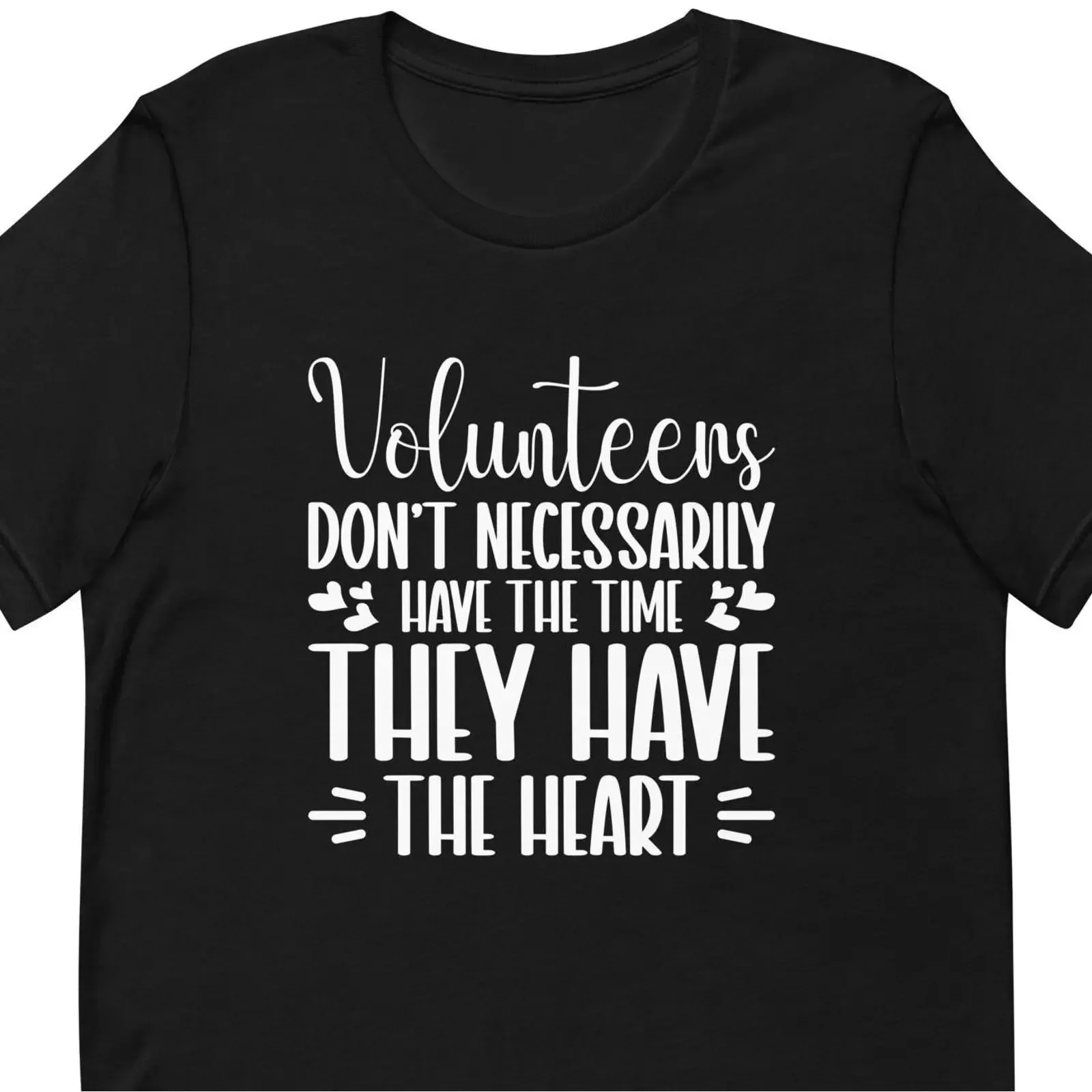 T-shirt avec citation inspirante « Les volontaires ont le cœur », pour la reconnaissance du travail des bénévoles, décontracté, charitatif, vintage, délavé, polyvalent