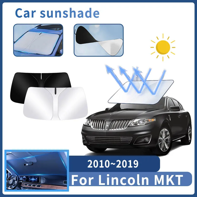 

Auto Parts For Lincoln MKT Town Car 2010~2019 Sunshade Windshield Sun Protection Heat Cover Summer Car Interior Accessories Tool