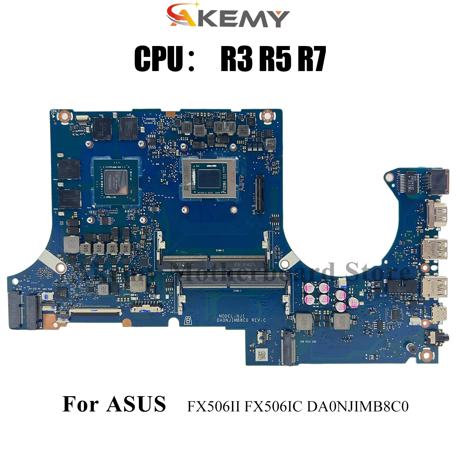 

DA0NJIMB8C0 Laptop Motherboard For ASUS TUF Gaming FX506iH FX506IC FX506II FA506I Notebook Mainboard With R3 R5 R7 CPU tests OK