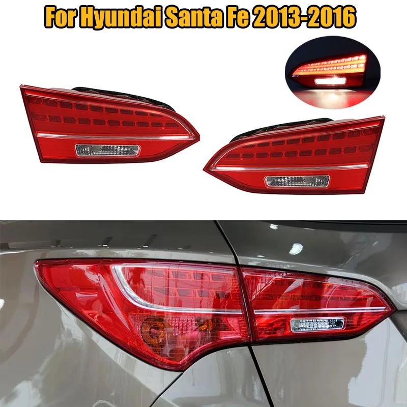 LED Inner Tail Lights Rear Lights Brake Lamp Turn Signal Fog Lights For Hyundai Santa Fe 2013 2014 2015 2016 Car Accessories