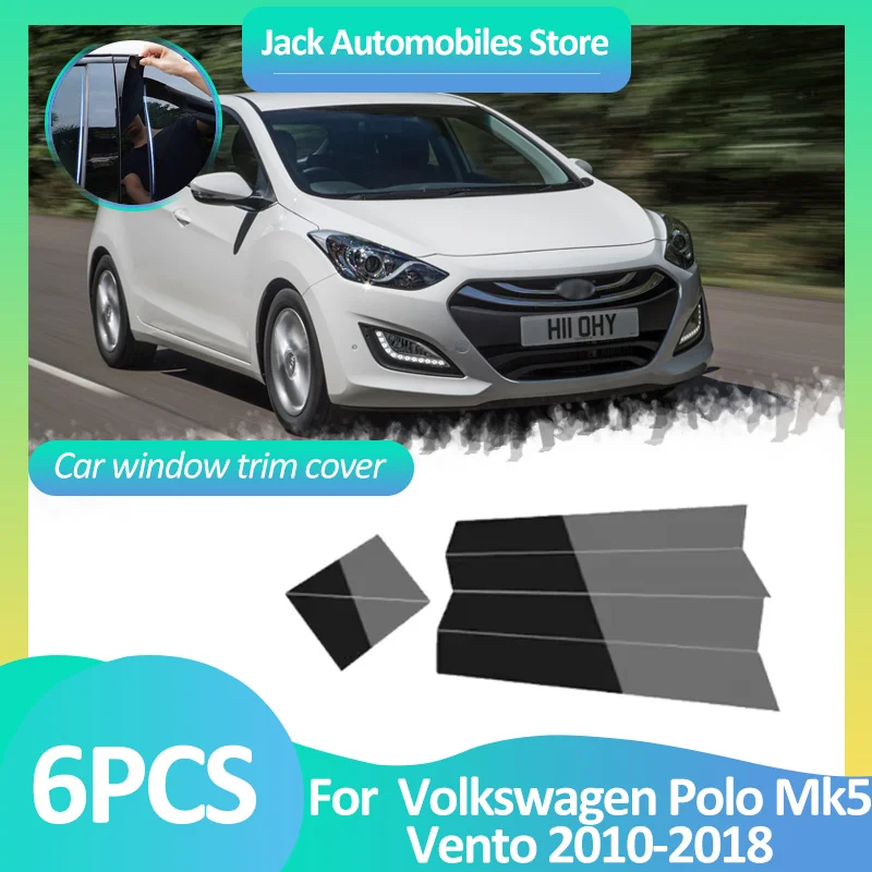 

Car Window Trim Cover For Volkswagen VW Polo Mk5 Vento 2010~2018 Pillar Sticker B C Column Black Carbon Fiber Silver Accessories