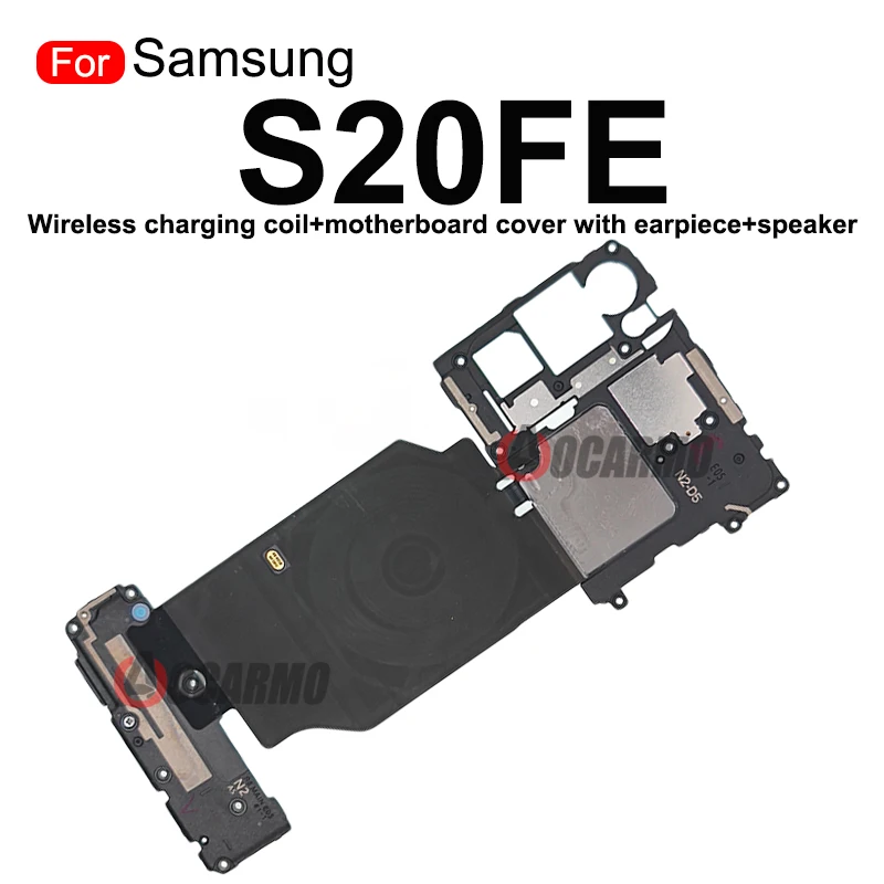 1Pcs For Samsung Galaxy S20 FE S20fe Wireless Charging Induction Coil NFC Module And Motherboard Cover With Earpiece Loudspeaker