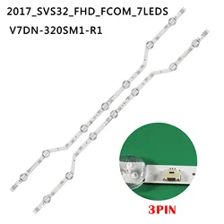 Rétroéclairage LED 7LED 2017 SVS32 FHD FCom _ 7LEDS V7DN-320SM1-R1 Pour UE32M5005AK UE32M5005AW UE32M5002AK CY-JM032BGER2V HV320FHB-N10