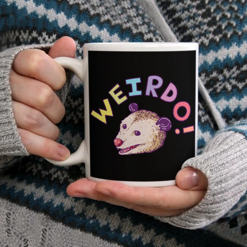 

Weirdo OpossumCoffee Mug Tea Cup 11oz Coffee Cup Funny Birthday Ceramic Mug Personalized Cup