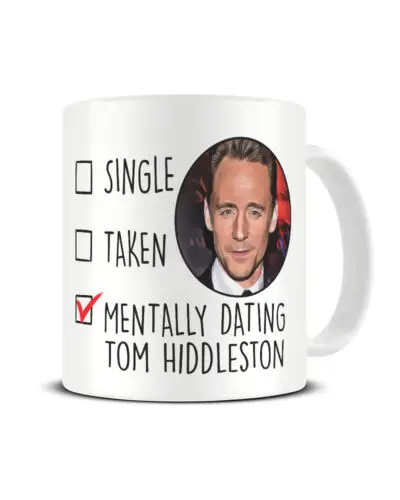 Tom Hiddleston Mug Mentally Dating Coffee Cup Gift for Her Birthday Christmas