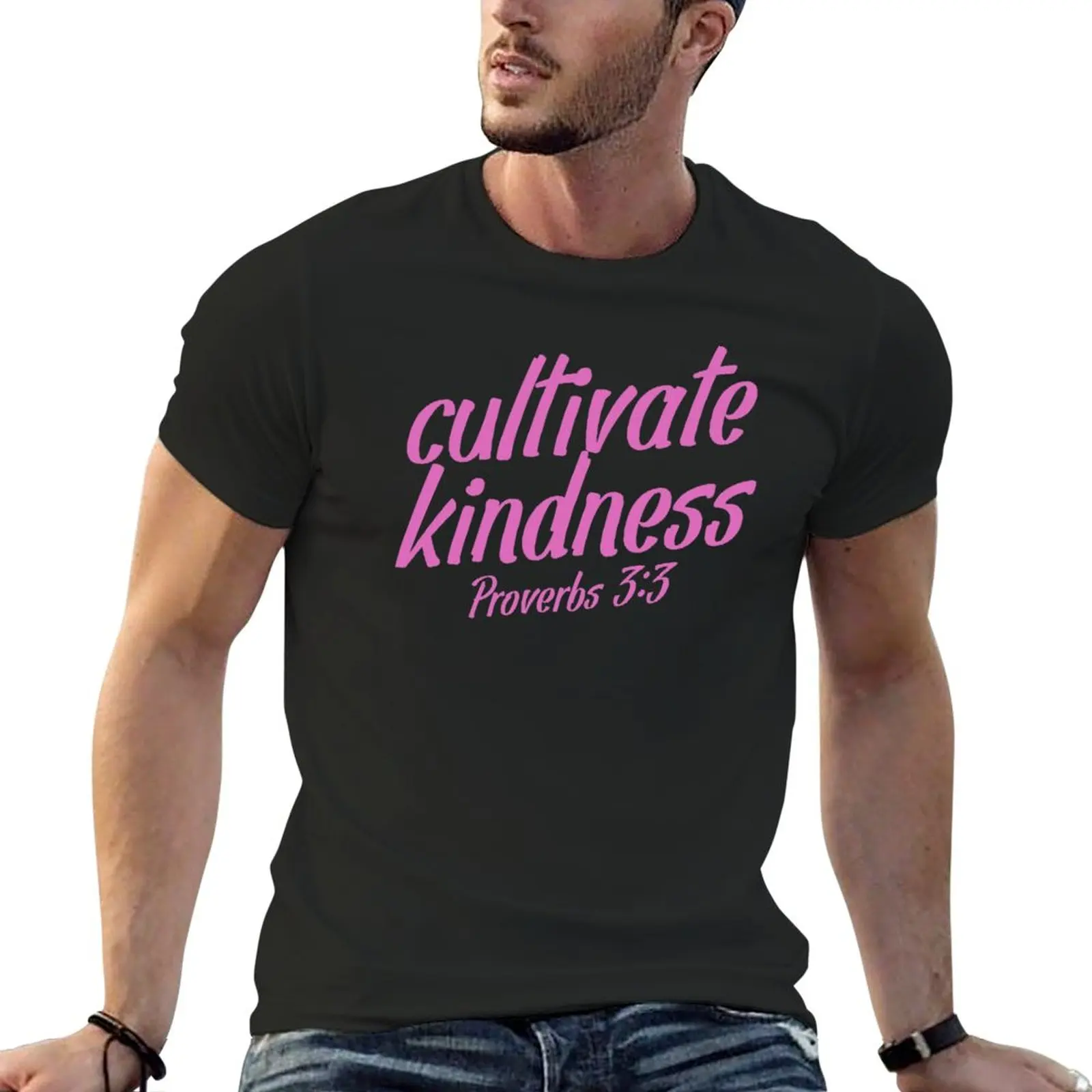 Cultivate Kindness Bible Verse Proverbs 3:3 T-Shirt tops Oversized t-shirt fitted t shirts for men