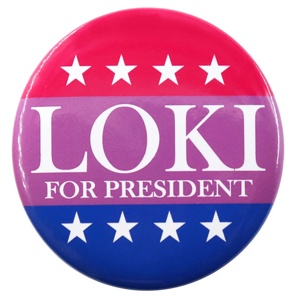 

For President Button for Loki Fans Hero movie style Cosplay Pin Tinplate Badge Jewelry Decorate 58MM Round