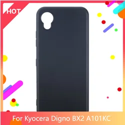 Digno BX2 A101KC Case Matte Soft Silicone TPU Back Cover For Kyocera Digno BX2 A101KC Phone Case Slim shockproof