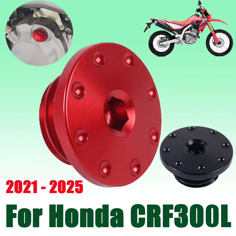 

Motorcycle Accessories Engine Oil Filler Cap Bolt Plug Cover For Honda CRF300L CRF300 Rally CRF 300 L CRF 300L 2021 - 2025 2023