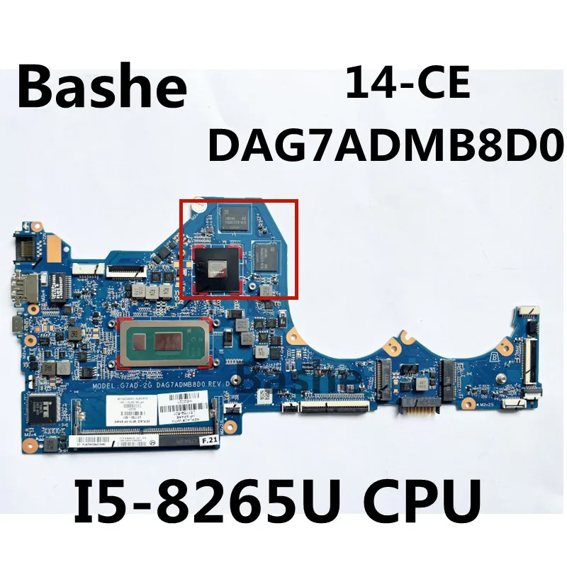 

For HP PAVILION Laptop motherboard 14-CE stand alone , plate number DAG7ADMB8D0 , I5-8265U, CPU, 100%