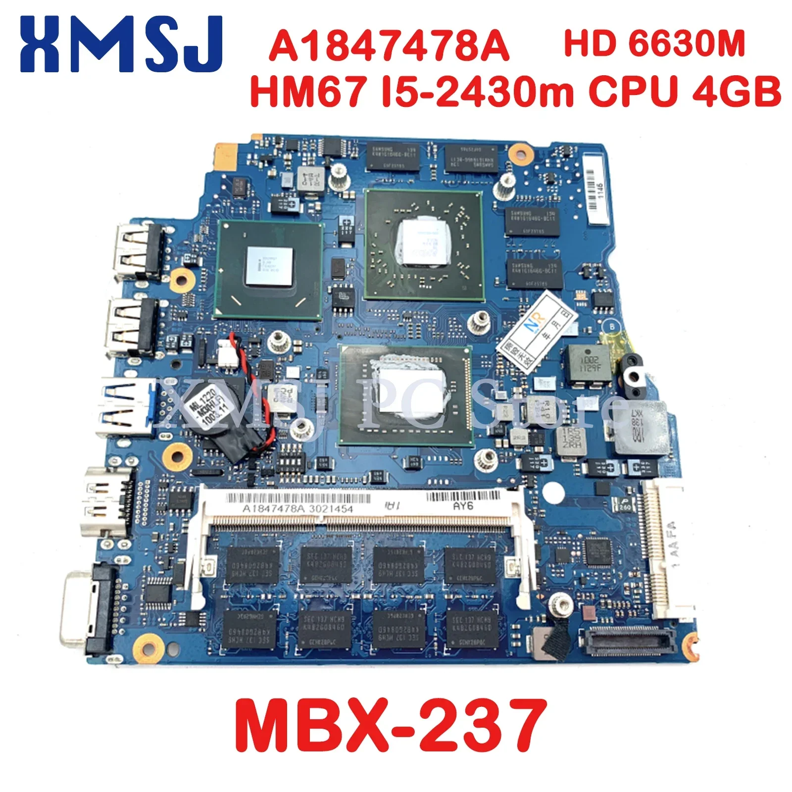 XMSJ For SONY VPCSE 15.6 MBX-237 Laptop Motherboard  A1847478A HM67 I5-2430m CPU 4GB RAM HD 6630M 1GB GPU 1P-0117200-A012