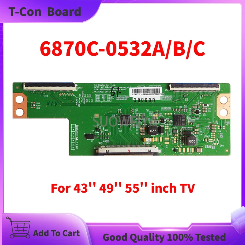 

100% Tested Original V15 FHD DRD 6870C-0532A 6870C-0532B 6870C-0532C Logic Board For 43-Inch 49-Inch 55-Inch TV