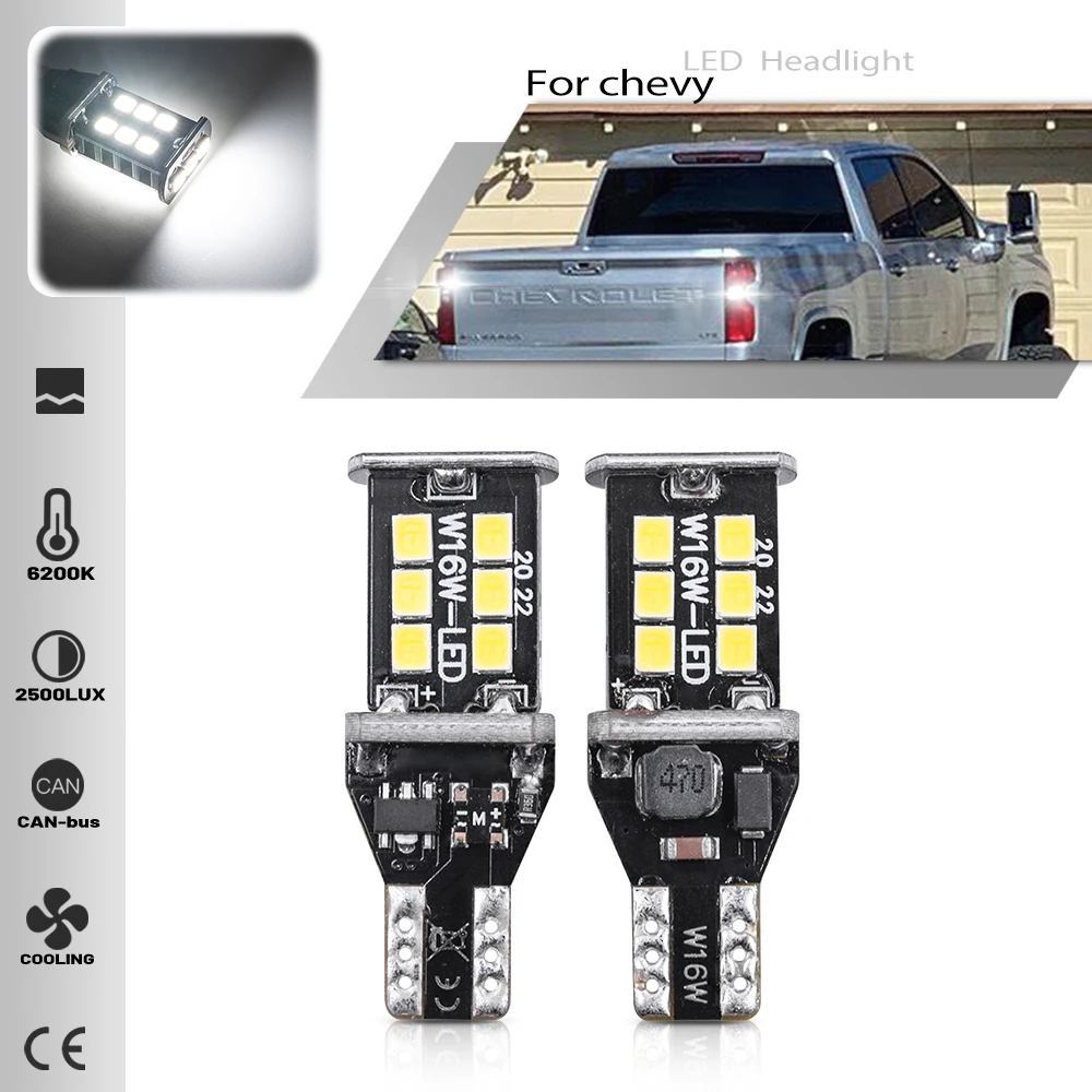 2X LED T15 W16W 912 921 Back-up Reversing Light Bulbs For 2017-2023 Chevrolet chevy silverado 1500 2500 Reverse 3rd brake light