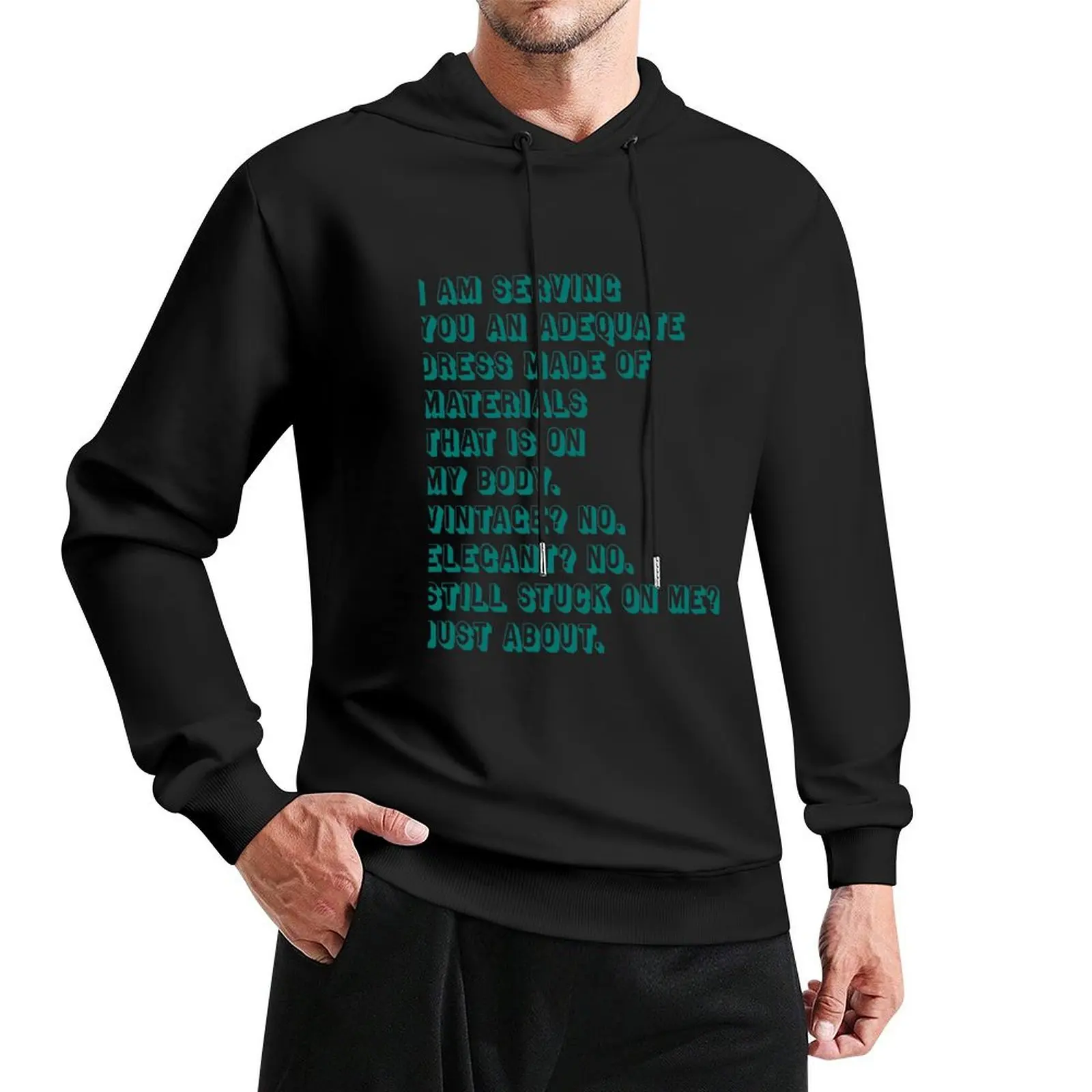 Tia Kofi Full Runway Quote Pullover Hoodie men's sweat-shirt clothes for men men's winter sweater new hooded tee