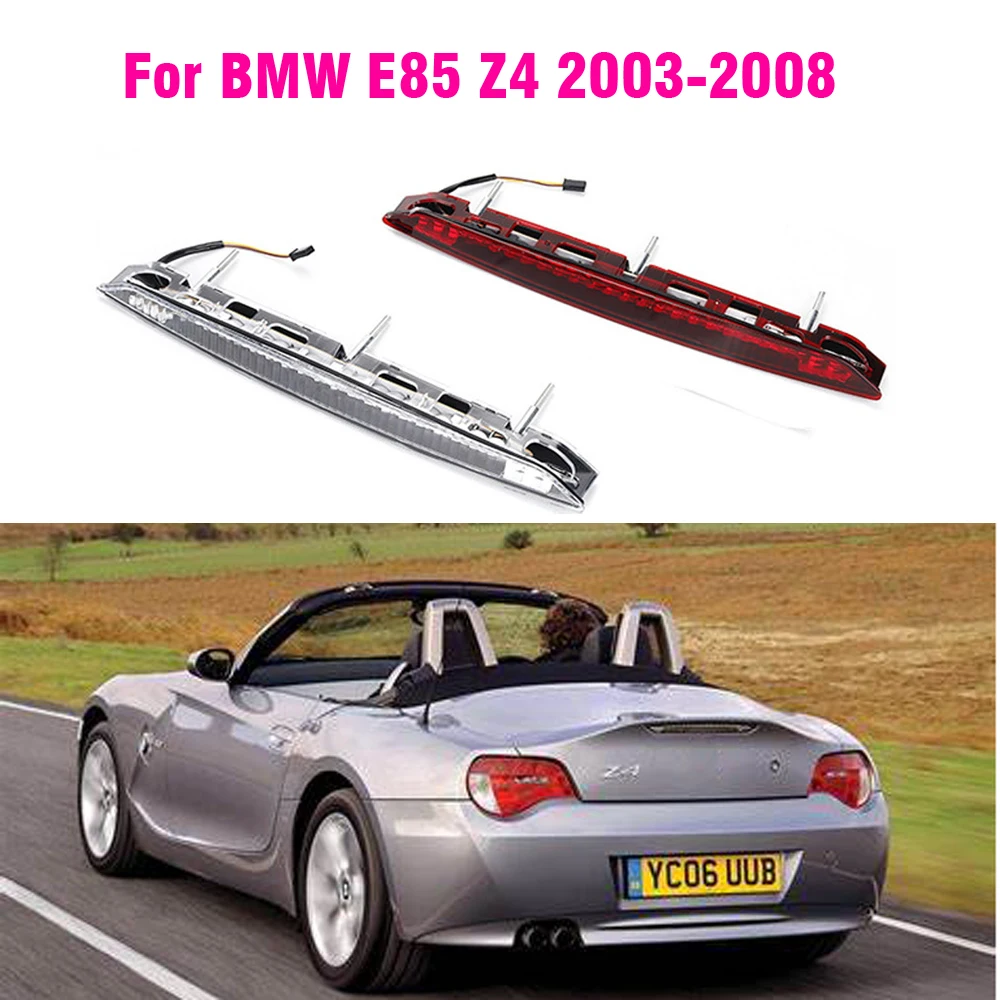 LED High Mount Third Brake Light 3rd For BMW E85 Z4 2003 2004 2005 2006 2007 2008 2009  63256930246
