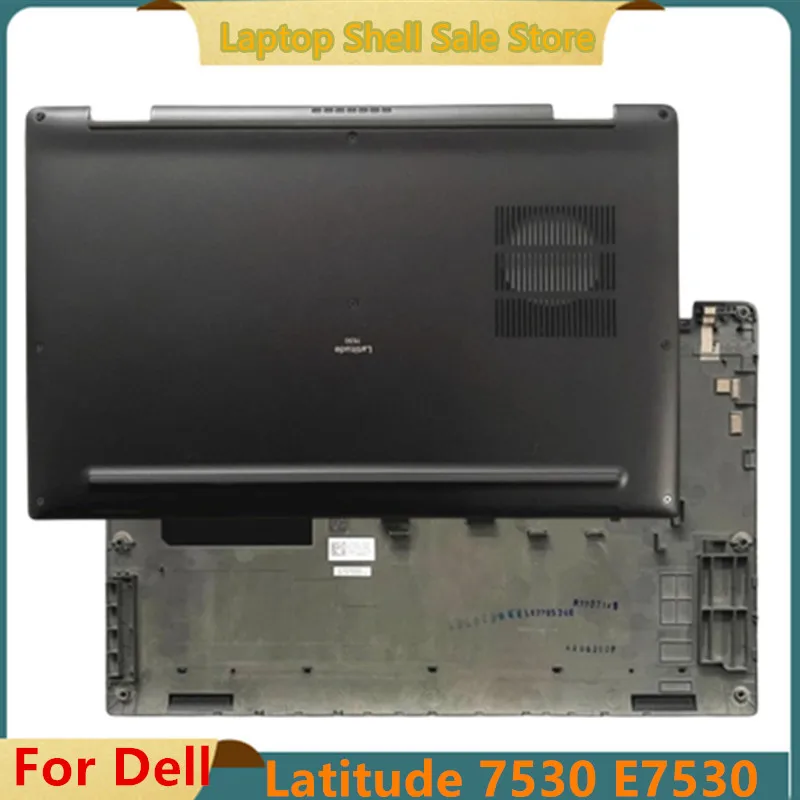 

New For Dell Latitude 7530 E7530 Bottom Base Cover Lower Case D Shell 06M6XT 6M6XT