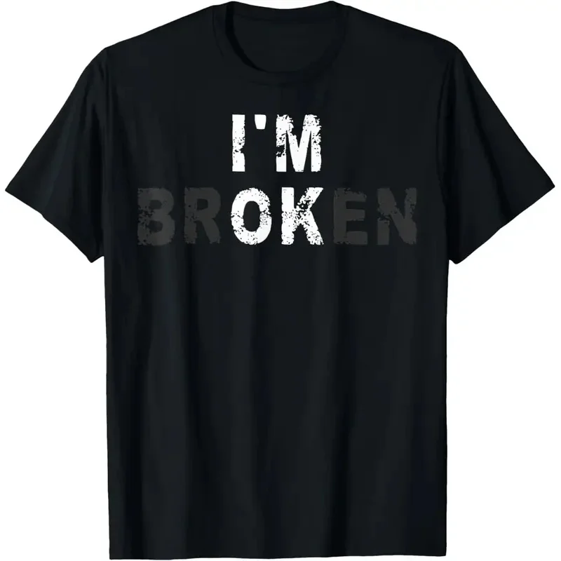 Mental Health Awareness I'm Ok Invisible Illness I'm Broken Custom Printed Graphic T Shirt for Men Camiseta Hombre