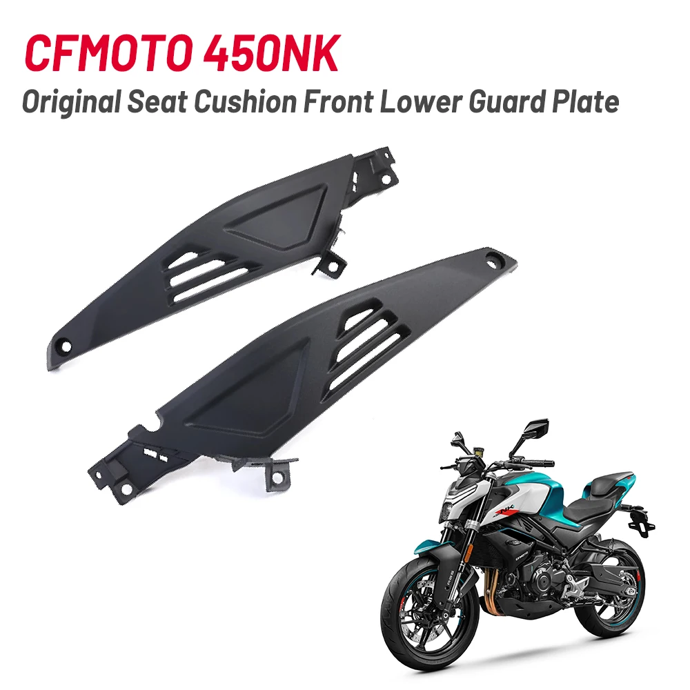 For CFMOTO Motorcycle CF 450 450NK 450NK 450NK Body Left and Right Lower Protection Plate Seat Cushion Front Lower