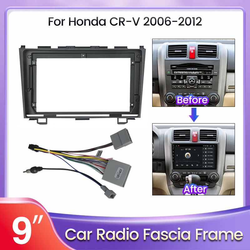 Radio de coche de 9 pulgadas para Honda CRV CR-V 2007-2011, Kit de tablero de Panel Fascia, instalación de consola Facia, adaptador de bisel, placa embellecedora, Cable de marco