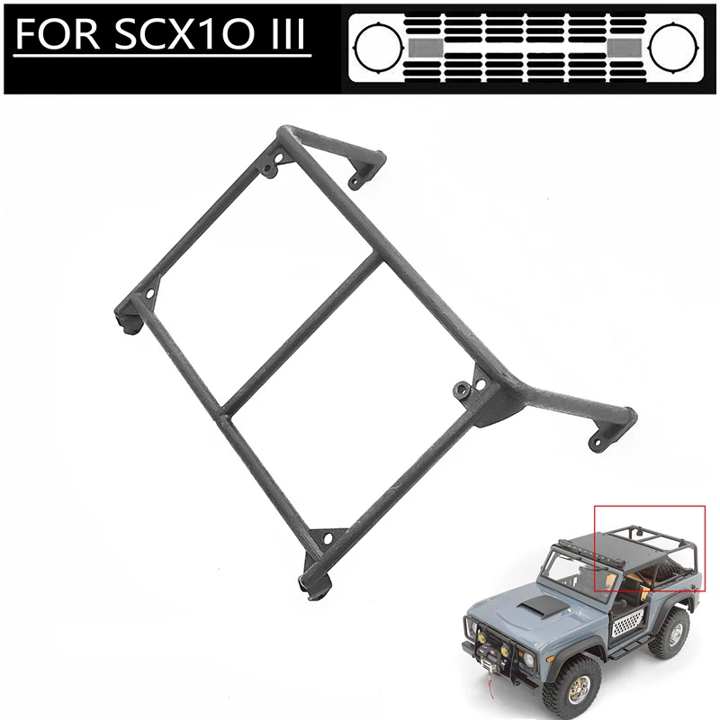 CChand RC Parts Rear Rack Metal Windshield Guard for 1/10 Scale AXIAL SCX10 III RC Crawler Car DIY Model Accessories Toy TH21491