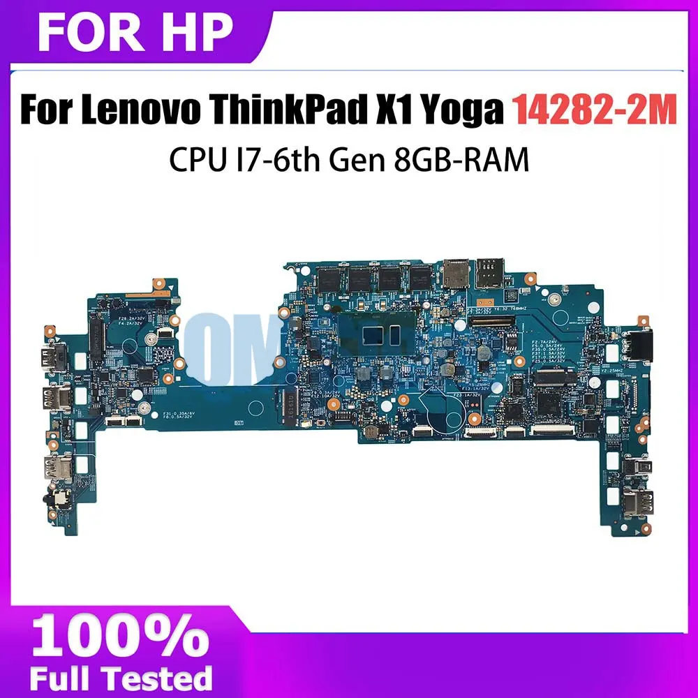 

14282-2M Notebook Mainboard For Lenovo ThinkPad X1 Yoga 1st Gen X1 Carbon 4th Gen Laptop Motherboard with CPU I7-6th Gen 8GB-RA