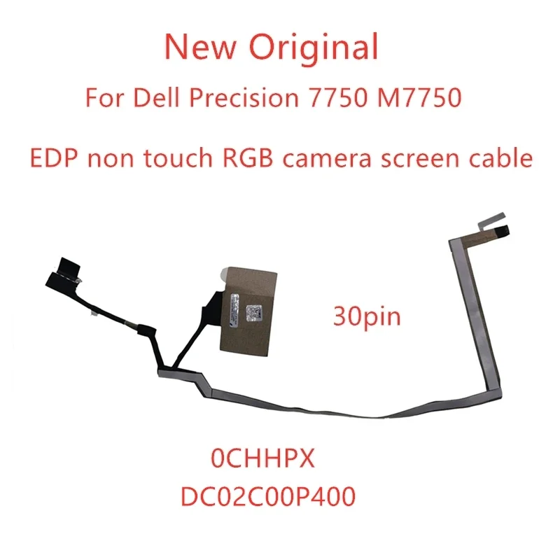 

Новый оригинальный кабель LVDS EDP для ноутбука Dell Precision 7750 M7750 EDP, несенсорный RGB-кабель для камеры, 0CH HPX DC02C00P400 30pn