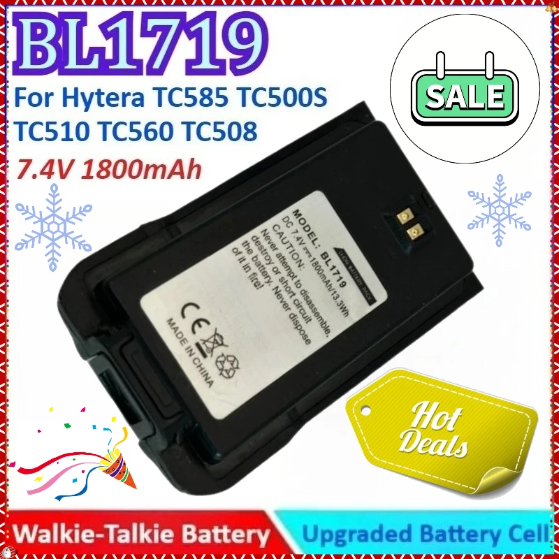 

New 7.4V 1800mAh BL1719 Walkie Talkie Lipo General-purpose Battery for Hytera TC585 TC500S TC510 TC560 TC508 High Quality