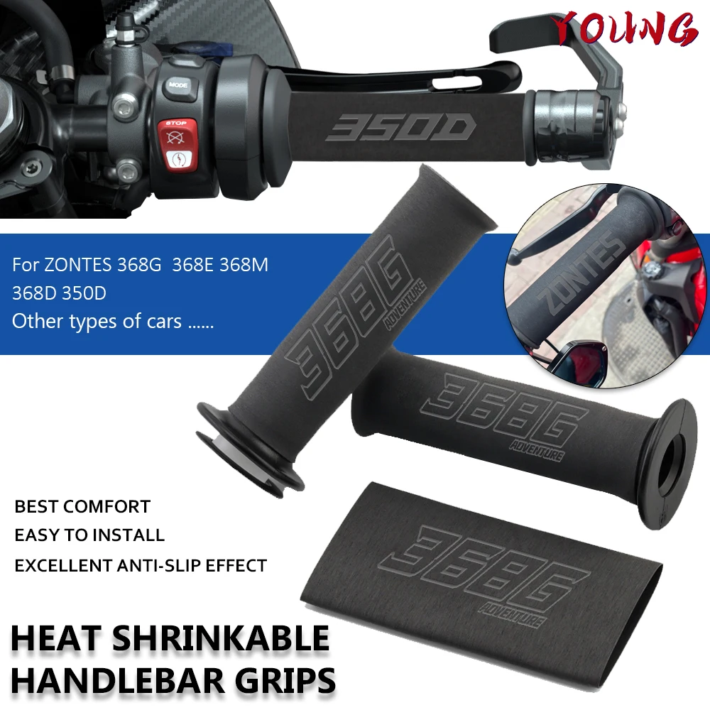 

For ZONTES 368G 368D 368M 368E 368K 350M 350D 350S 350E all year Motorcycle Universal Heat Shrinkable Grip Cover Non-slip Rubber