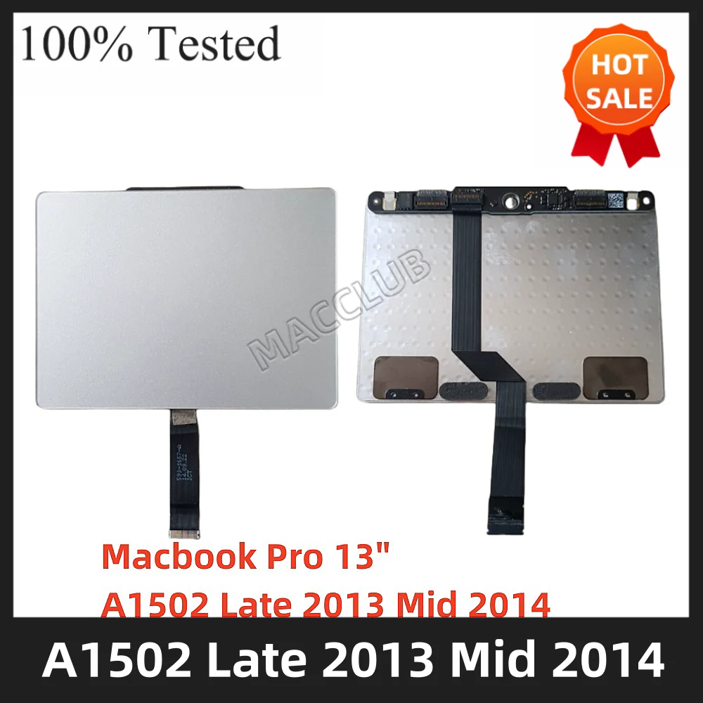 

A1502 Trackpad for Macbook Pro 13" Retina A1502 Late 2013 Mid 2014 EMC 2678 EMC 2875 ME864 ME866 MGX72 MGX92 Trackpad Touchpad