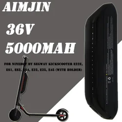 100% Original New 36V 5.0/5.2AH Additional Battery for Ninebot By Segway KickScooter E22E, ES1, ES2, ES4, E22, E25, E45