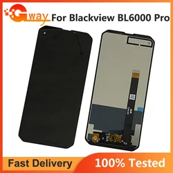 100% Original Tested For BLACKVIEW BL6000 Pro BL6000Pro LCD Display Screen Touch Screen Digitizer Assembly BL6000 Pro LCD Sensor