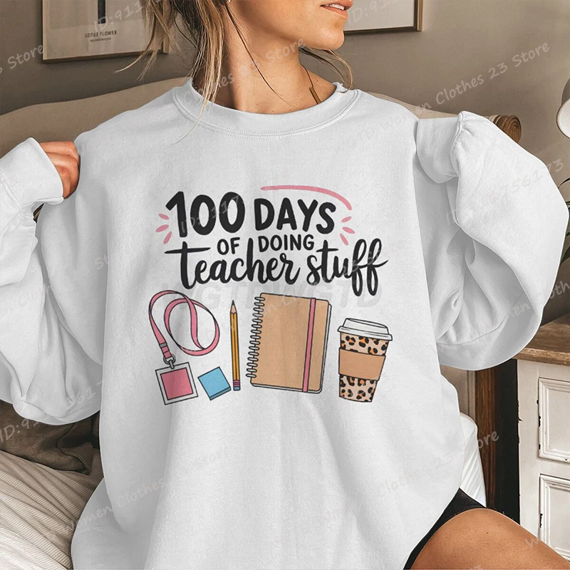 100 Days Of Doing Teacher Stuff Letter Print Sweatshirt, 100 Days Of School Teacher Pullovers Tops, Women Oversized Sweatshirts