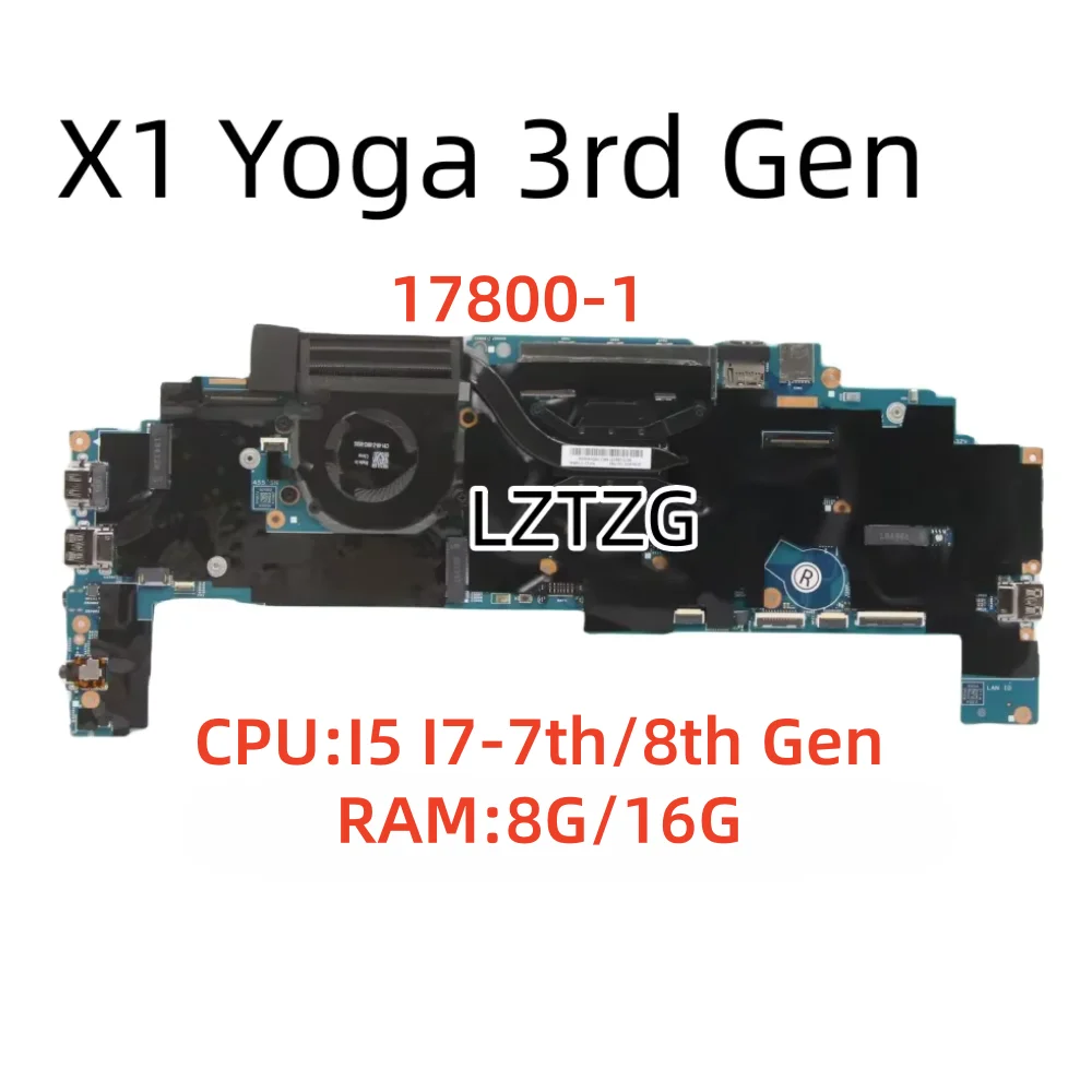 

17800-1 для Lenovo ThinkPad X1 Yoga 3-го поколения, материнская плата для ноутбука, процессор I5 I7-7th/8th 8G/16G RAM 01YN202, 100% протестировано, ОК
