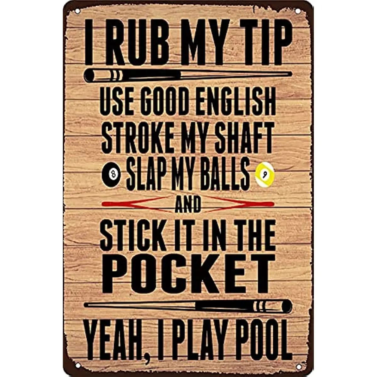 Billiards Lover Metal Sign I Rub My Tip Tin Poster Retro Snooker Club Garage Office Wall Decoration Plaque vintag metal sign