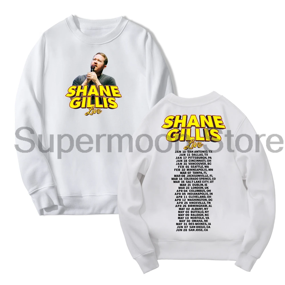 Shane Gillis Live 2025 Merch Crewneck للجنسين كم طويل ملابس الشارع الشهير للنساء والرجال ملابس عصرية