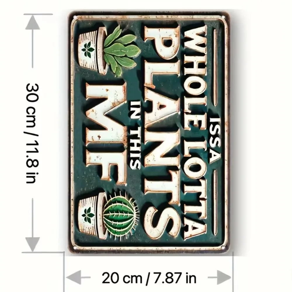 علامة معدنية ممتعة "ISSA HOLE LOTTA PLANTS IN This" - ديكور مثالي للحمامات وغرف النوم والمساحات على طراز المزرعة #2