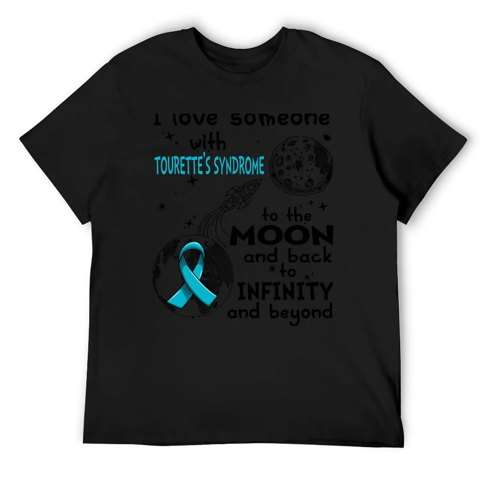 

I Love Someone With Tourette's Syndrome To The Moon And Back T-Shirt man clothes graphic t shirts men t shirt