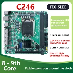 C246 ITX NAS Motherboard Support 8th/9th Core CPU i3-9100 8 SATA 3.0 4*I226 2.5G 2*M.2 NVME 2*DDR4 PCIE 16X NAS Board LGA1151