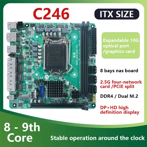 C246 ITX NAS Motherboard Support 8th/9th Core CPU I3-9100 8 SATA 3.0 4*I226 2.5G 2*M.2 NVME 2*DDR4 PCIE 16X NAS Board LGA1151